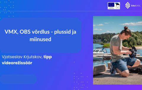 Kaameratöö esimesed sammud (1)